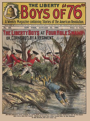 cover image of The Liberty Boys at Four Hole Swamp; or, Cornered by a Regiment